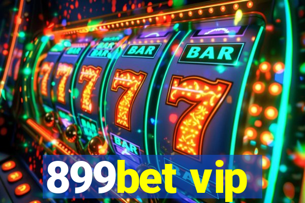 899bet vip